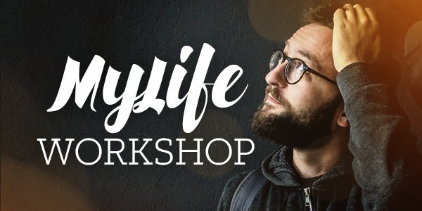 MyLife Workshop
