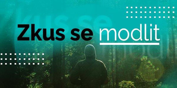 Zkus se modlit