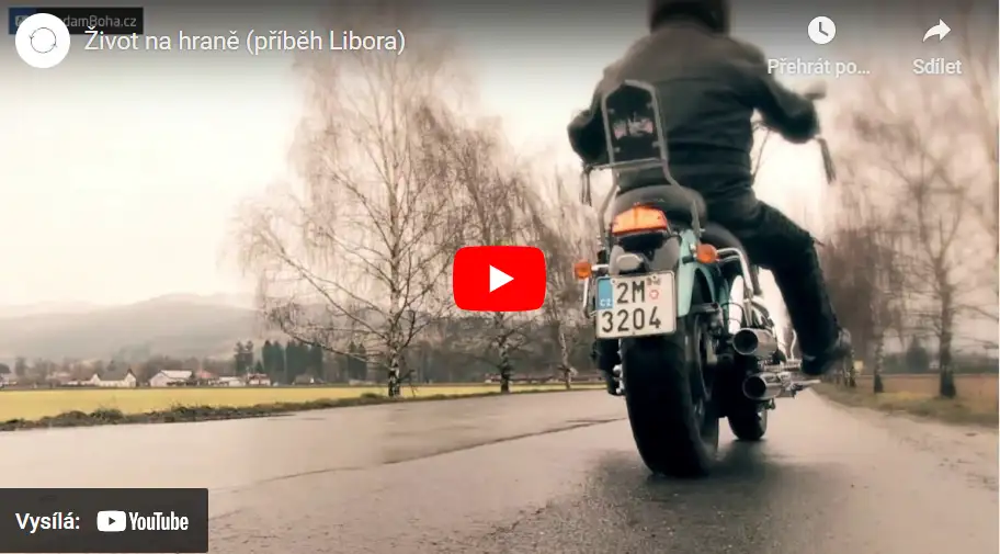 Život na hraně (příběh Libora)