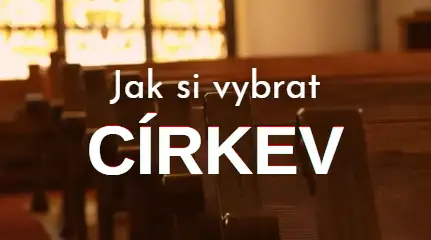 Jak si vybrat církev