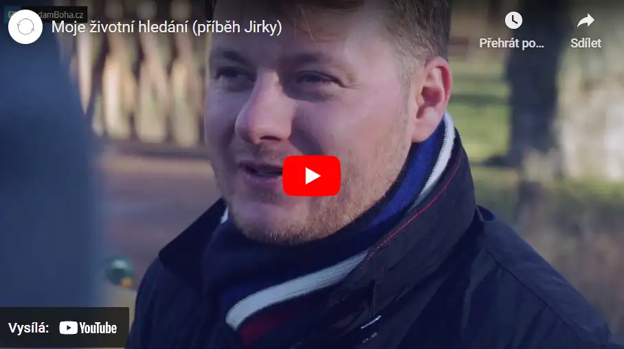 Moje životní hledání (příběh Jirky)