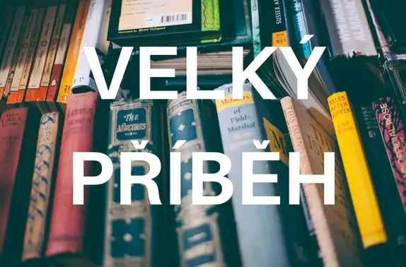 Velký příběh I